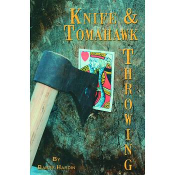 Barry Hardin Knife & Tomahawk Throwing Book